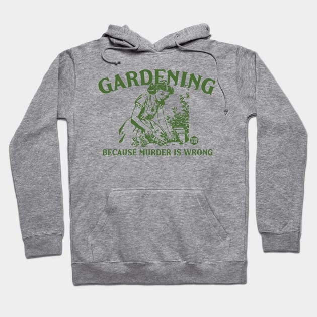 gardening Hoodie by toddgoldmanart